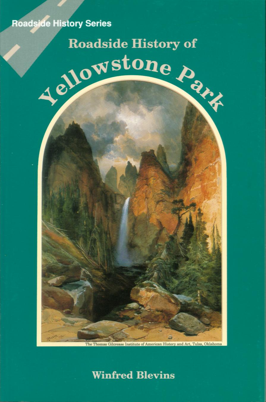 ROADSIDE HISTORY OF YELLOWSTONE PARK.